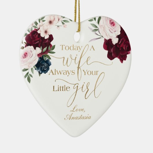 Heute eine Ehefrau, immer Ihr kleines Mädchen Rose Keramik Ornament (Rechts)