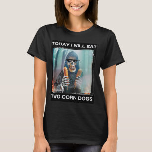 Heute esse ich zwei Maishunde wie ein Skelett T-Shirt