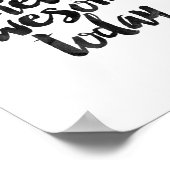 Heute etwas Phantastisches tun Poster (Ecke)