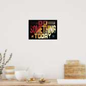 Heute etwas tun poster (Küche)