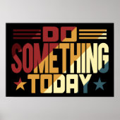 Heute etwas tun poster (Vorne)