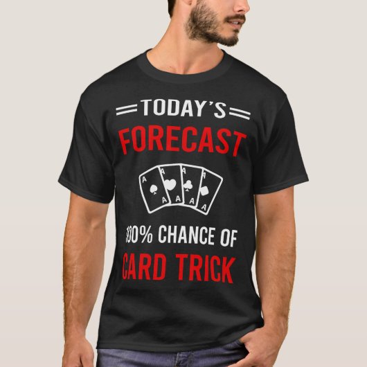Heute Forecast Card Manipulation Tricks T-Shirt (Vorderseite)