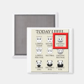 Heute fühle ich mich chaotisch gut magnet (Vorderseite/Rückseite)