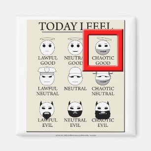 Heute fühle ich mich chaotisch gut magnet