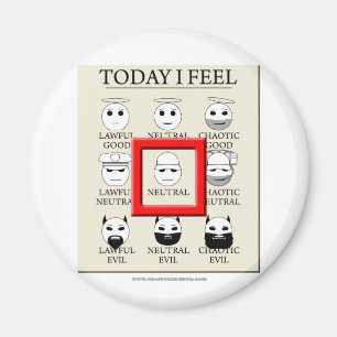 Heute fühle ich mich neutral magnet