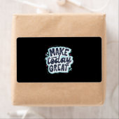 Heute großartig machen (Insitu)