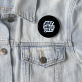 Heute großartig machen button (Beispiel)