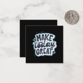 Heute großartig machen mitteilungskarte (Vorderseite/Rückseite Beispiel)