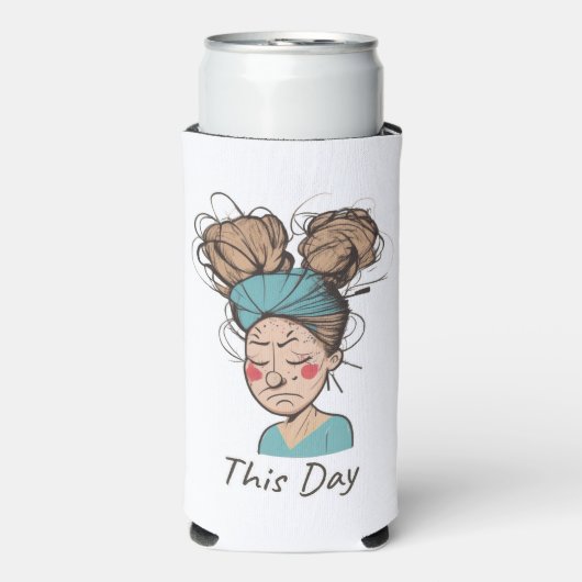 Heute | Habe eine harte Zeit Selters Dosenkühler (Seltzer Vorderseite)