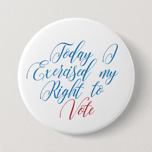 Heute habe ich mein Wahlrecht ausgeübt Button (Vorderseite)