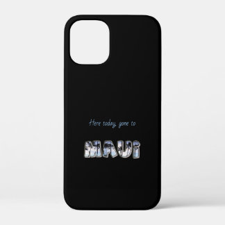 Heute hier, gegangen zu Maui Case-Mate iPhone Case