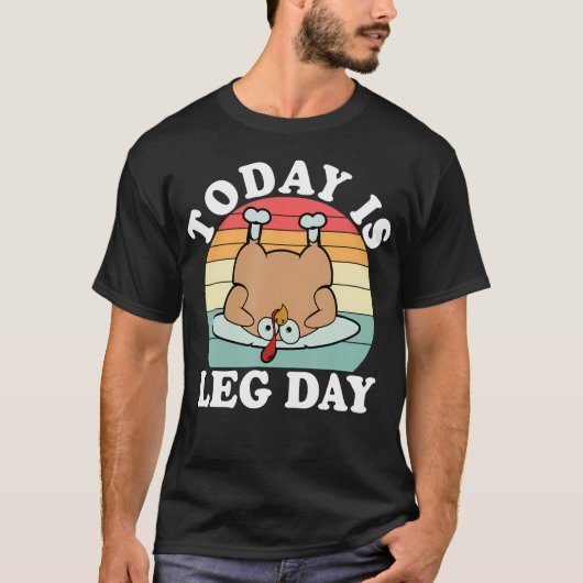 Heute ist Beintag T-Shirt (Vorderseite)