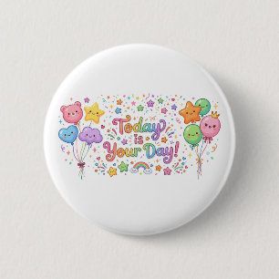 Heute Ist Dein Tag Kawaii Ballons Button
