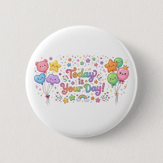 Heute Ist Dein Tag Kawaii Ballons Button (Vorderseite)