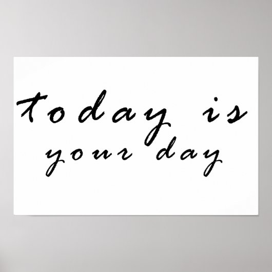 heute ist dein Tag Poster (Vorne)