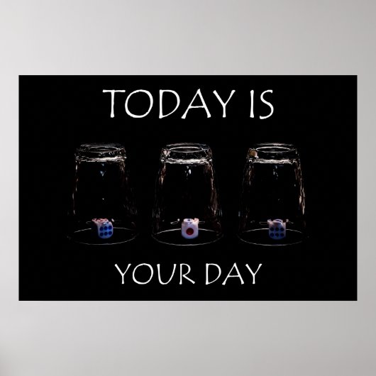 Heute ist dein Tag Poster (Vorne)
