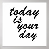 heute ist dein Tag Poster (Vorne)