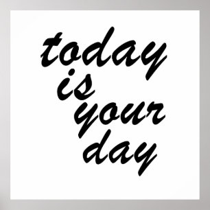 heute ist dein Tag Poster