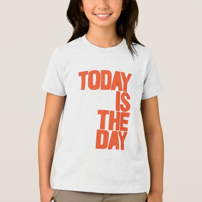 Heute ist der Tag Tri-Blend Shirt (Vorderseite)