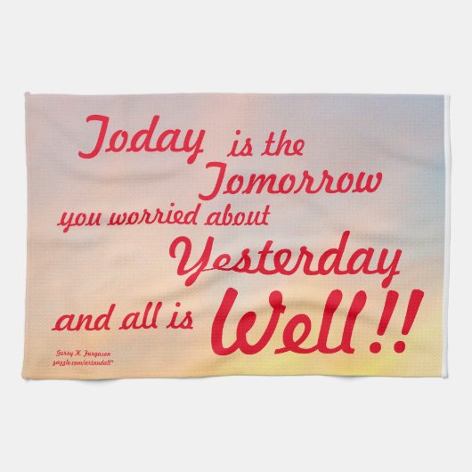 "HEUTE IST DIE MORGENE DEKORATIVE TOWEL" TOWEL GESCHIRRTUCH (Horizontal)