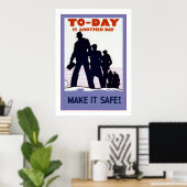 Heute ist ein anderer Tag~Make it safe! Vintage Si Poster (Heimbüro)