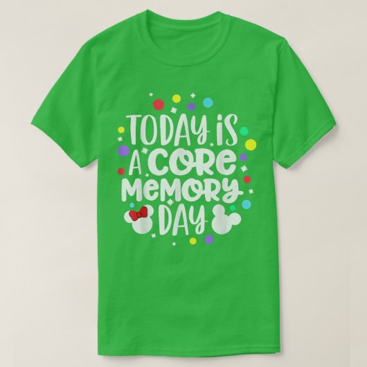 Heute ist ein Core Memory Day T-Shirt (Design vorne)