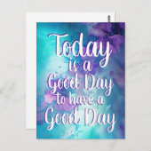 Heute ist ein guter inspirierender Zitat Postkarte (Vorne/Hinten)
