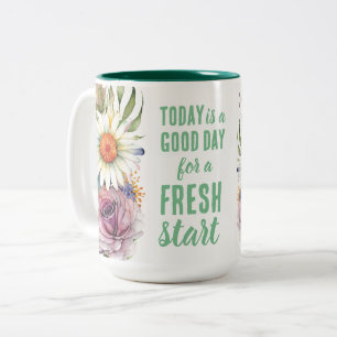 Heute ist ein guter Tag, frischer Start Motivation Zweifarbige Tasse