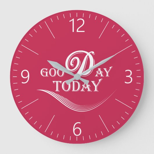 Heute ist ein guter Tag Große Wanduhr (Vorderseite)