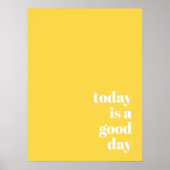 Heute ist ein guter Tag Poster (Vorne)