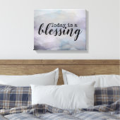 heute ist ein Segen für Wasserfarbendesign Leinwanddruck (Insitu (Schlafzimmer))