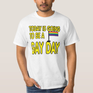 Heute ist ein Tag der Homosexualität. T-Shirt