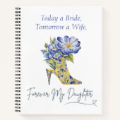 Heute ist eine Braut, Tochter Hochzeitsgeschenk Jo Notizblock (Vorderseite)