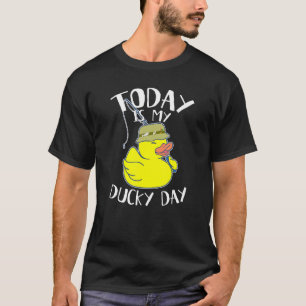 Heute ist mein Ducky Lucky Day Yellow Fisherman Ru T-Shirt