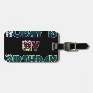Heute ist mein Geburtstag Kunstposter Gepäckanhänger