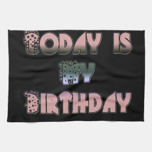 Heute ist mein Geburtstag Kunstprint Handtuch