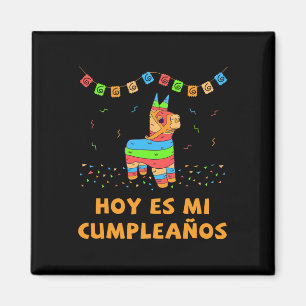 Heute ist mein Geburtstag Piñata Geburtstag Cinco Magnet