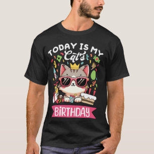 Heute ist mein Katzen Geburtstag Katzen Party Besi T-Shirt