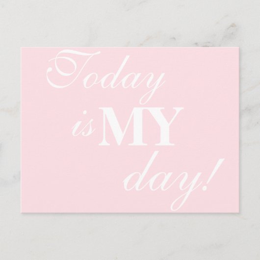 "Heute ist mein Tag!" Motivierend Postkarte (Vorderseite)