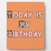 Heute ist meine Geburtstagskunst Print Fotoplatte (Vorderseite)