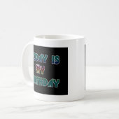 Heute ist meine Geburtstagskunst Print Kaffeetasse (Vorderseite Links)