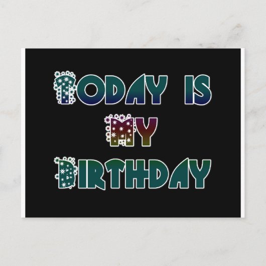 Heute ist meine Geburtstagskunst Print Postkarte (Vorderseite)