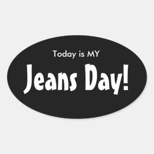 Heute ist meine Jeans Day Stickers - Black Oval
