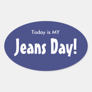 Heute ist meine Jeans Day Stickers - Blue Oval