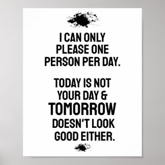 Heute ist nicht dein Tag, lustiges Sprichwort Poster