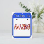 Heute ist Phantastisch Postkarte (Stehend Vorderseite)