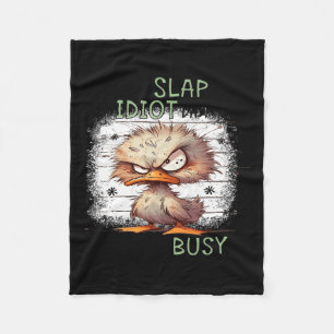 Heute ist Slap ein Idiot-Tag Ich werde beschäftigt Fleecedecke