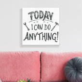 Heute kann ich alles tun leinwanddruck (Insitu (Wohnzimmer))