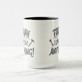 Heute kann ich alles tun tasse (Zentrum)