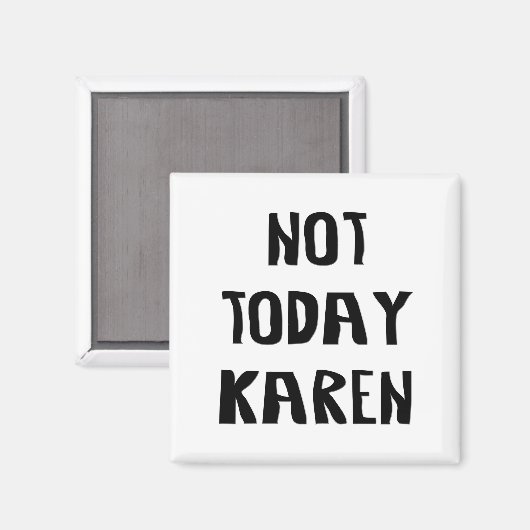 Heute Karen Magnet (Vorderseite/Rückseite)